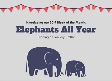 Elephants All Year 2019 BOM by Ms P Designs USA