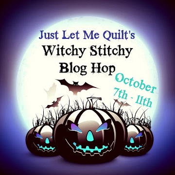 Witchy Stitch Blog Hop by Just Let Me Quilt