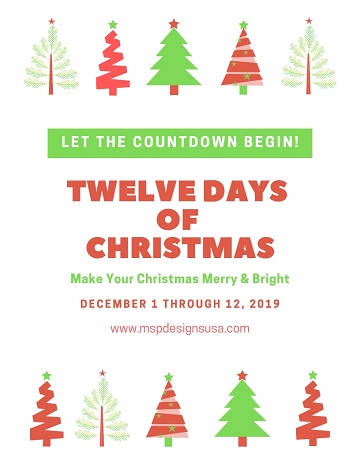 Twelve Days of Christmas 2019 by Ms P Designs USA
