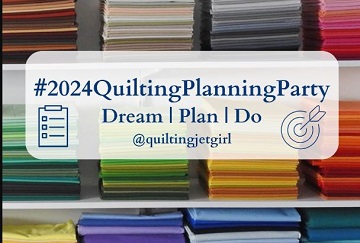 2024 Planning Party @ quiltingjetgirl